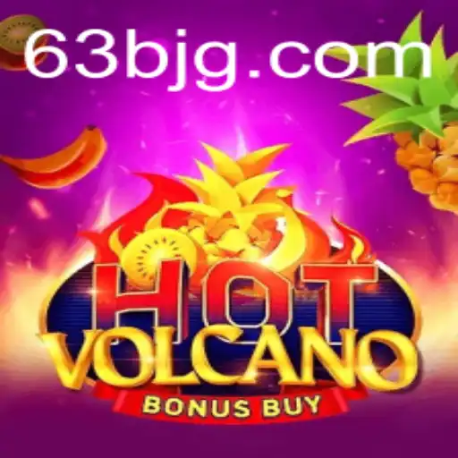 Descubra a Aventura Viscosa de HotVolcanoBonusBuy: Um Novo Horizonte em Jogos de Cassino